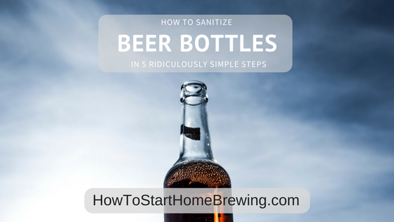 sanitize beer bottles